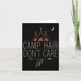 Camp-Hair kümmert sich nicht um Niedliche Camping- Karte
