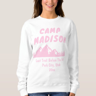 Camp Junggeselinnen-Abschied Mountain Bach Geschen Sweatshirt