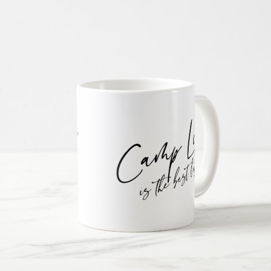 Camp Life ist das beste Leben Kaffeetasse (VorderseiteRechts)