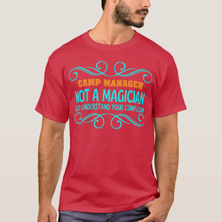 CAMP MANAGER nicht magischer Freund T-Shirt