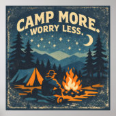 Camp More. Worry Less Poster (Vorne)