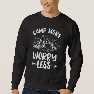 Camp noch Besorgnis erregender weniger Zelt Überle Sweatshirt