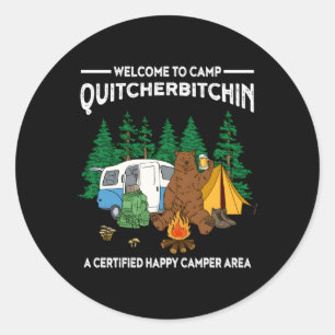 Camp Quitcherbitchin Glamg Rv Camg Runder Aufkleber