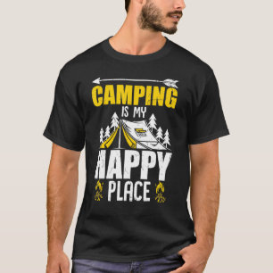Camper Camping ist mein glücklicher Ort Zelt T-Shirt