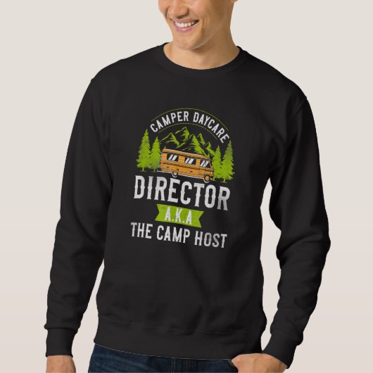 Camper Daycare Director Campground Camp Host Motor Sweatshirt (Vorderseite)