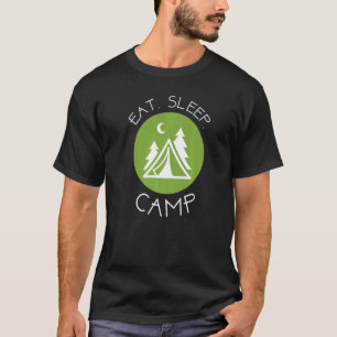 Camper essen Schlaf und Camp Wiederholung Outdoor T-Shirt