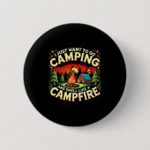 Camper Funny Cute Camng Glamng Campfire Quote Camp Button (Vorderseite)
