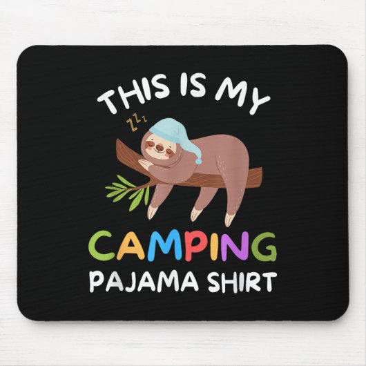 Camper Funny Sleeping Sloth Dies ist mein Camping Mousepad (Vorne)