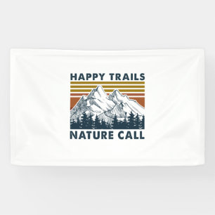 Camper-Geschenk Happy Trails Nature Call Birthda Banner