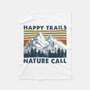 Camper-Geschenk   Happy Trails Nature Call Birthda Fleecedecke