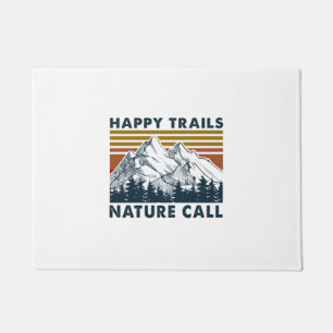 Camper-Geschenk Happy Trails Nature Call Birthda Fußmatte