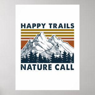 Camper-Geschenk Happy Trails Nature Call Birthda Poster