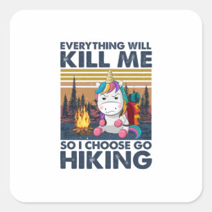 Camper-Geschenk   I Choose Go Wandern Geburtstag Quadratischer Aufkleber