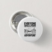 Camper-Geschenk | Jeder braucht einen Geburtstag e Button (Vorne & Hinten)