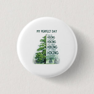 Camper-Geschenk Mein perfekter Tag Wandern Gebur Button