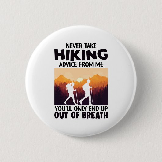 Camper-Geschenk | Nehmen Sie niemals Wanderberatun Button (Vorderseite)