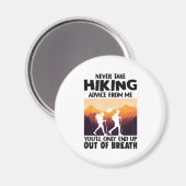 Camper-Geschenk | Nehmen Sie niemals Wanderberatun Magnet (Vorderseite/Rückseite)