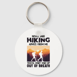Camper-Geschenk   Nehmen Sie niemals Wanderberatun Schlüsselanhänger