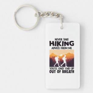 Camper-Geschenk Nehmen Sie niemals Wanderberatun Schlüsselanhänger