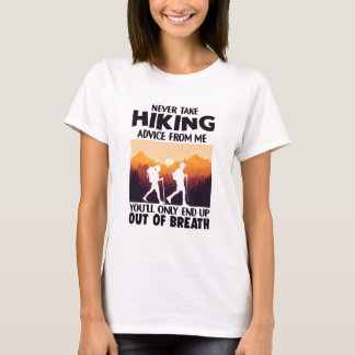 Camper-Geschenk | Nehmen Sie niemals Wanderberatun T-Shirt