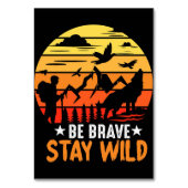 Camper Geschenk sein tapfer Bleibe wild Tischnummer (Vorderseite)