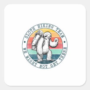 Camper-Geschenk   Sloth Wanderteam Geburtstag Quadratischer Aufkleber