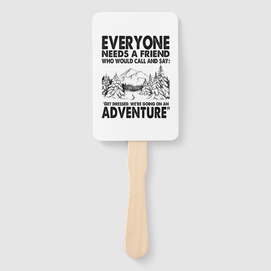 Camper Gift | Everyone Needs A Friend Birthday Fächer (Vorderseite)