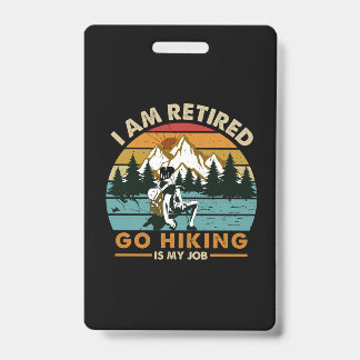 Camper Gift | Go Hiking Is My Job Birthday Ausweis