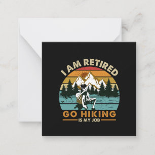 Camper Gift Go Hiking Is My Job Birthday Mitteilungskarte