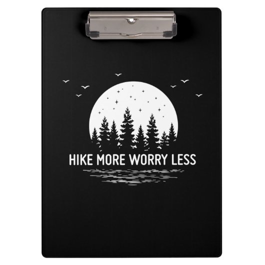 Camper Gift | Hike More Worry Less Birthday Klemmbrett (Vorderseite)