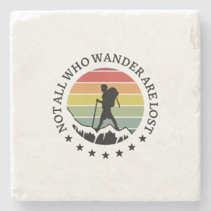 Camper Gift   Not All Who Wander Are Lost Birthday Steinuntersetzer