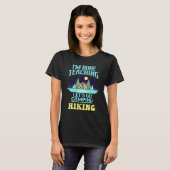 Camper Ich bin fertig mit unterrichten Lass uns ca T-Shirt (Vorne ganz)
