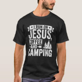 Camper Ich laufe auf Jesus Kaffee und Camping drau T-Shirt (Vorderseite)