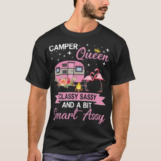 Camper Queen Classy Sassy Smart Assy Camping RV T-Shirt (Vorderseite)