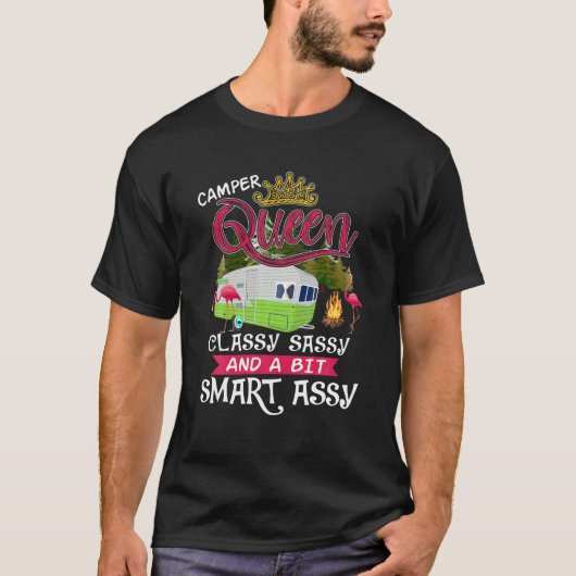 Camper Queen Classy Sassy Smart Assy Camping RV T-Shirt (Vorderseite)