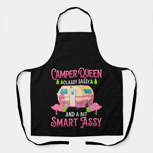 Camper Queen Classy Sassy Smart Funny Funny Girl Schürze (Vorderseite)