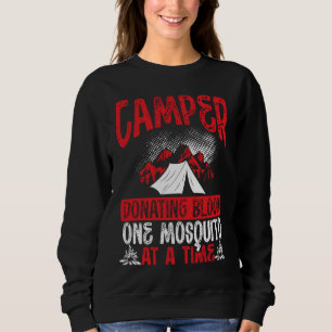 Camper spendet Blut, ein Moskito nach dem anderen  Sweatshirt
