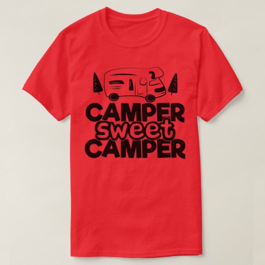 Camper Sweet Camper Funny Camping Quotes T-Shirt (Design vorne)