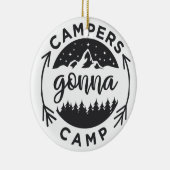 Campers Gonna Camp auf Keramik Ornament (Rechts)