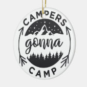 Campers Gonna Camp auf Keramik Ornament (Links)