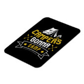 Campers Gonna Camp Magnet (Linke Seite)