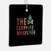 Campfire - Campfire Whisperer Keramikornament (Rechts)