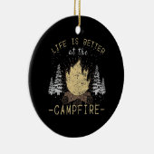 Campfire - Das Leben wird besser durch das Campfeu Keramik Ornament (Rechts)
