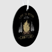 Campfire - Das Leben wird besser durch das Campfeu Ornament (Vorderseite)