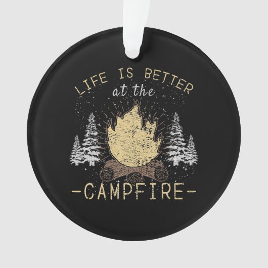 Campfire - Das Leben wird besser durch das Campfeu Ornament (Vorderseite)