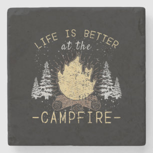 Campfire - Das Leben wird besser durch das Campfeu Steinuntersetzer