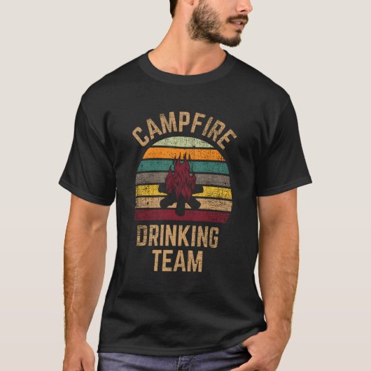 Campfire Drink Team Bier Alcohol Camg T-Shirt (Vorderseite)