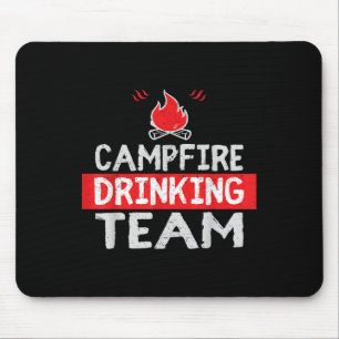 Campfire Drink Team Funny Camping Geschenk Mousepad