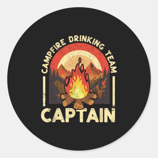 Campfire Drink Team Kapitän Funny Camping Outdo Runder Aufkleber (Vorderseite)