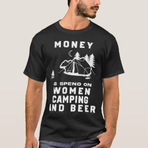 Campfire Lachen! Funny Most My Money Camping T-Shirt